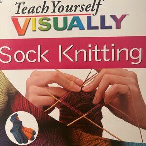Teach Yourself Visually, Sock Knitting